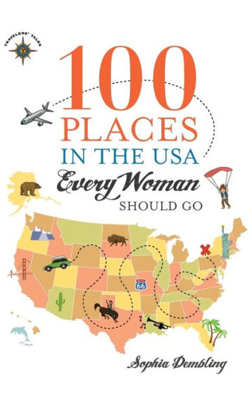 100 Places in the USA Every Woman Should Go