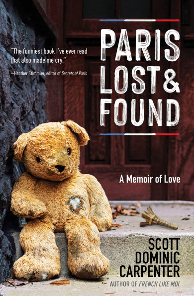 Paris Lost and Found: A Memoir of Love