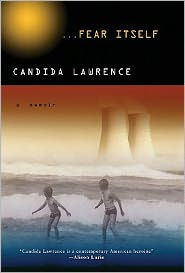 Title: Fear Itself, Author: Candida Lawrence