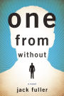 One from Without: A Novel
