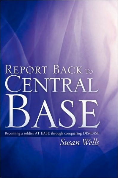 Report Back To Central Base