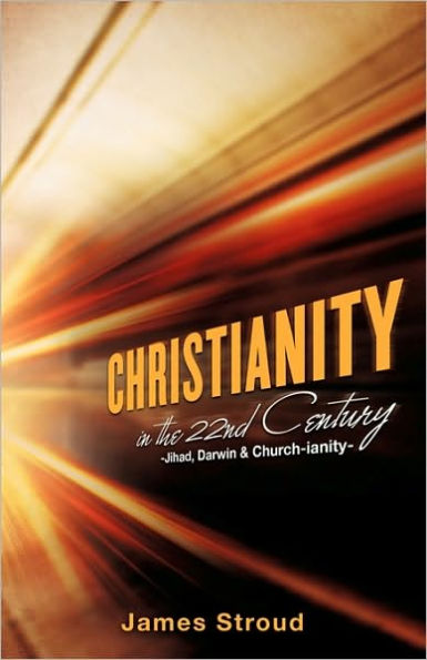 Christianity the 22nd Century