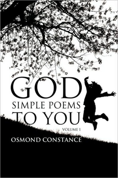 GOD SIMPLE POEMS TO YOU