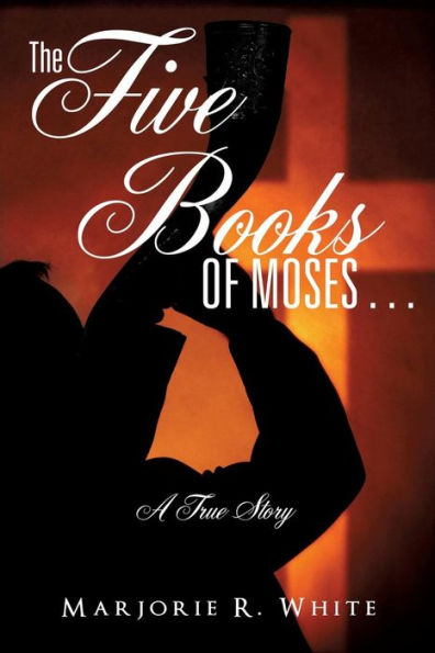 The Five Books of Moses . . .