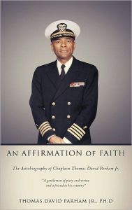 Title: An Affirmation of Faith, Author: Ph D Thomas David Parham Jr