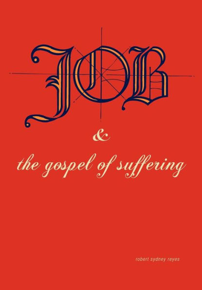 Job & the Gospel of Suffering