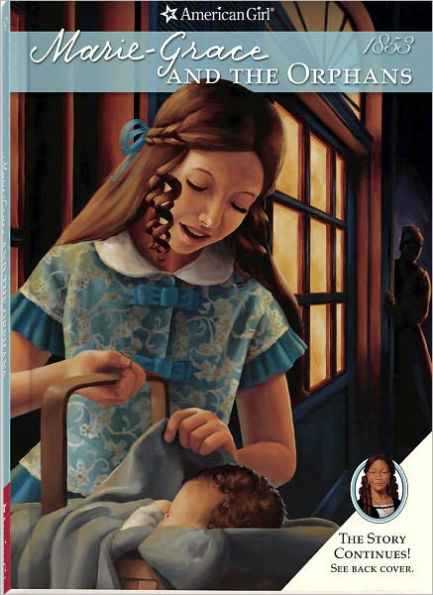 Marie-Grace and the Orphans (American Girl Series)