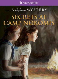 Title: Secrets at Camp Nokomis: A Rebecca Mystery, Author: Jacqueline Dembar Greene