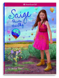 Title: Saige Paints the Sky (American Girl of the Year Series), Author: Jessie Haas