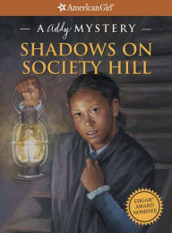 Title: Shadows on Society Hill: An Addy Mystery (American Girl Mysteries Series), Author: Evelyn Coleman