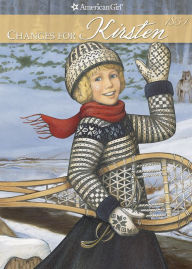 Title: Changes for Kirsten: A Winter Story (American Girls Collection Series: Kirsten #6), Author: Janet Beeler Shaw