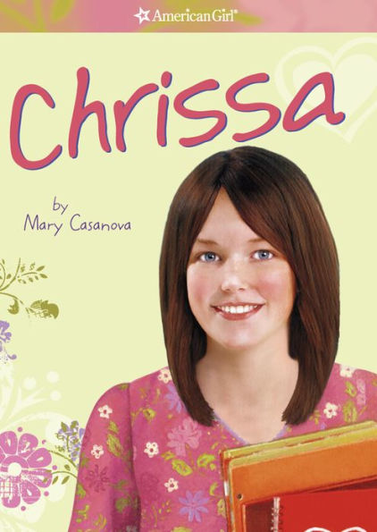 Chrissa (American Girl of the Year Series)