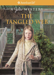 Title: The Tangled Web: A Julie Mystery (American Girl Mysteries Series), Author: Kathryn Reiss