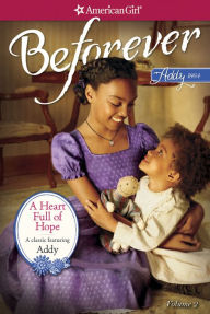 Title: A Heart Full of Hope: An Addy Classic Volume 2, Author: Connie Porter