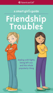 Title: A Smart Girl's Guide: Friendship Troubles (Revised), Author: Patti Kelley Criswell