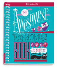 Title: The Awesomest, Randomest Book Ever: Super smarts and silly stuff for girls, Author: Mary Richards Beaumont