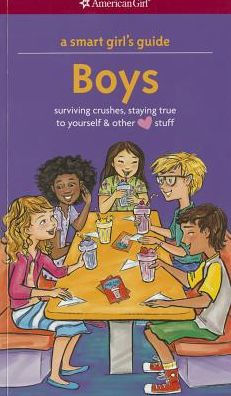 A Smart Girl's Guide: Boys (Revised)