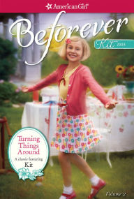 Title: Turning Things Around (American Girl Beforever Series: Kit #2), Author: Valerie Tripp