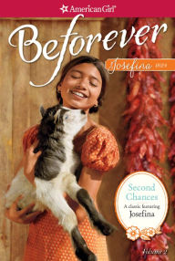 Title: Second Chances (American Girl Beforever Series: Josefina #2), Author: Valerie Tripp