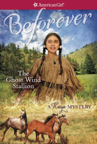 Title: The Ghost Wind Stallion: A Kaya Mystery (American Girl Mysteries Series), Author: Emma Carlson Berne