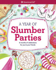 Title: A Year of Slumber Parties, Author: Aubre Andrus