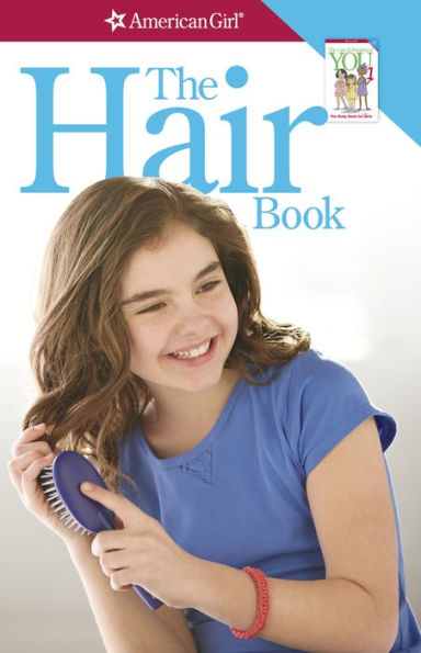 The Hair Book: Care & Keeping Advice for Girls