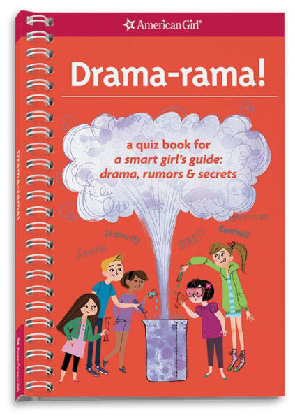 Drama-rama!: A Quiz Book for A Smart Girl's Guide: Drama, Rumors & Secrets