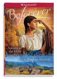 Title: Secrets in the Hills: A Josefina Mystery (American Girl Mysteries Series), Author: Kathleen Ernst