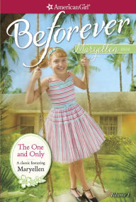Title: The One and Only (American Girl Collection Series: Maryellen #1), Author: Valerie Tripp