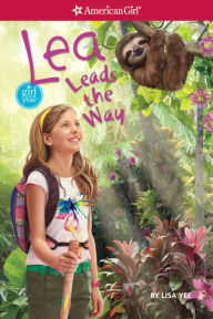 Title: Lea Leads the Way (American Girl of the Year Series), Author: Lisa Yee