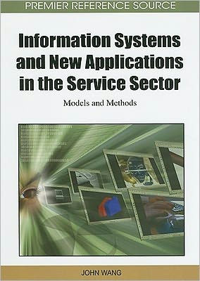 Information Systems and New Applications in the Service Sector: Models and Methods