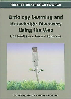 Ontology Learning and Knowledge Discovery Using the Web: Challenges and Recent Advances
