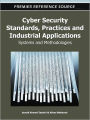 Cyber Security Standards, Practices and Industrial Applications: Systems and Methodologies