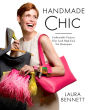 Handmade Chic: Fashionable Projects That Look High-End, Not Homespun