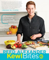 Title: KewlBites: 100 Nutritious, Delicious, and Family-Friendly Dishes: A Cookbook, Author: Reed Alexander