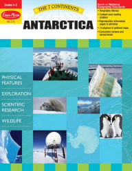 Title: 7 Continents: Antarctica, Grade 4 - 6 Teacher Resource, Author: Evan-Moor Corporation