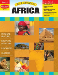 Title: 7 Continents: Africa, Grade 4 - 6 Teacher Resource, Author: Evan-Moor Corporation