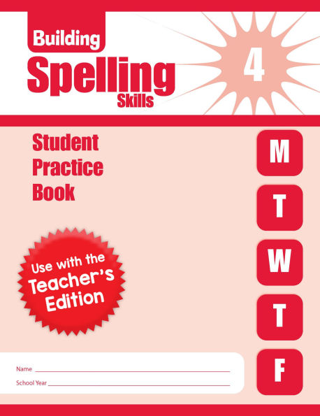 Building Spelling Skills, Grade 4 - Student Workbook