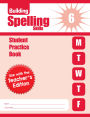 Building Spelling Skills, Grade 6 - Student Workbook