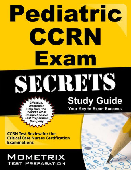 Pediatric CCRN Exam Secrets Study Guide