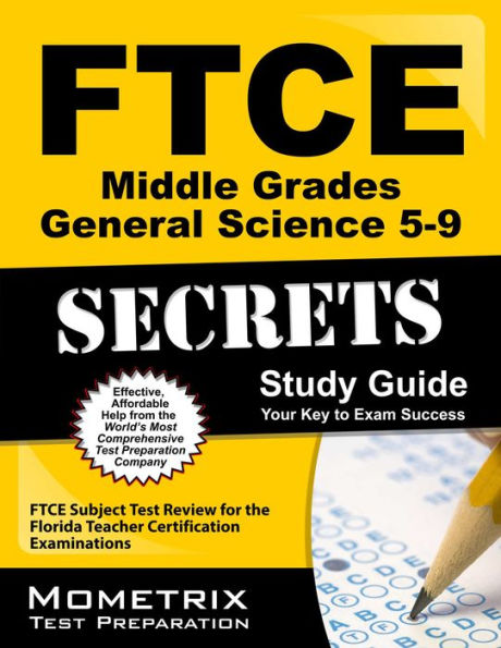 FTCE Middle Grades General Science 5-9 Secrets Study Guide