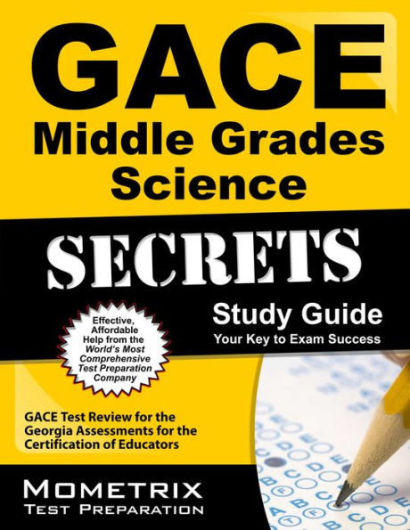 GACE Middle Grades Science Secrets Study Guide