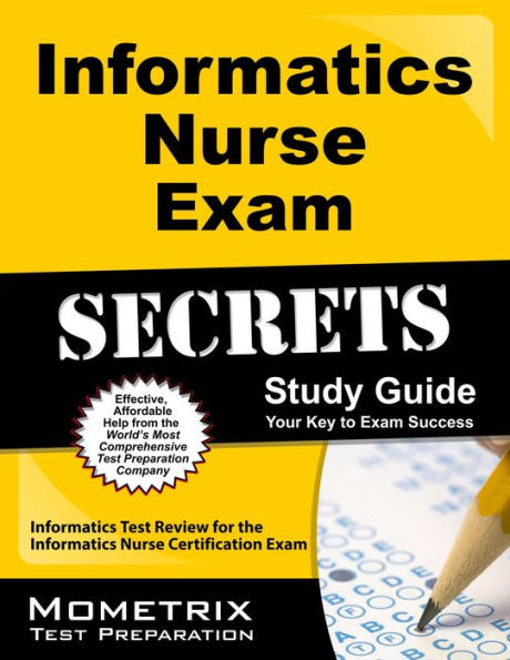 Informatics Nurse Exam Secrets Study Guide