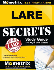 Title: LARE Secrets Study Guide, Author: LARE Exam Secrets Test Prep Staff