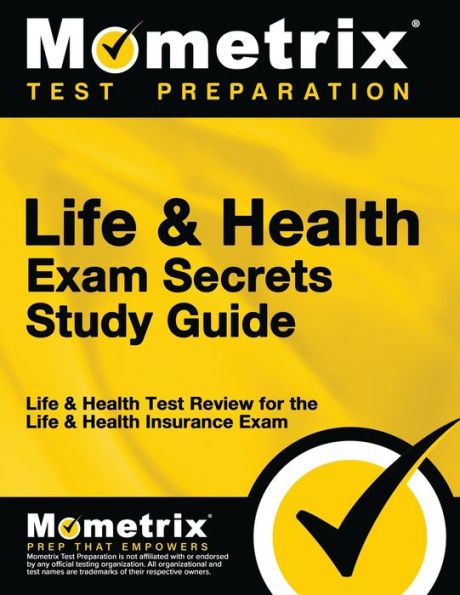 Life & Health Exam Secrets Study Guide