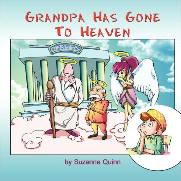 Grandpa Has Gone to Heaven