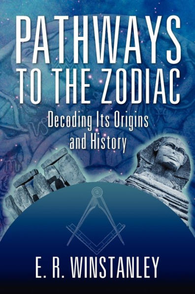 Pathways to the Zodiac: Decoding Its Origins and History