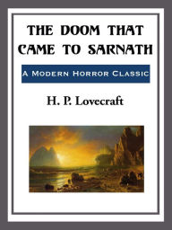 Title: The Doom that Came to Sarnath, Author: H. P. Lovecraft