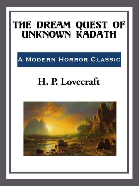 The Dream Quest of Unknown Kadath