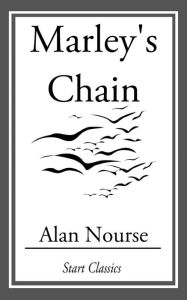 Title: Marley's Chain, Author: Alan Nourse